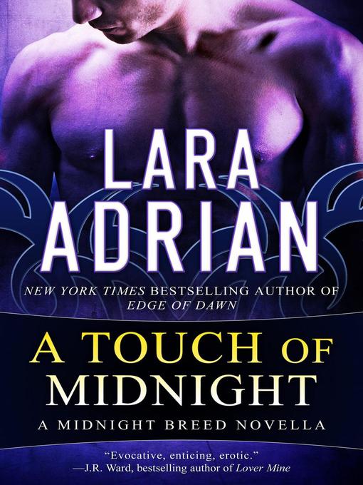 Title details for A Touch of Midnight by Lara Adrian - Available